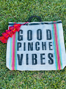 Good Pinche Vibes Tote