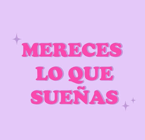 Mereces Lo Que Sueñas Notebook
